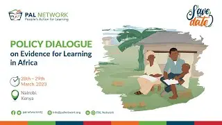 Policy Dialogue on Evidence for Learning in Africa | 28 - 29 March 2023