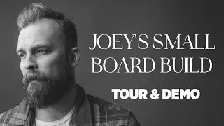 Gadget, Gadget, Gadget! | Joey's Small Board Build (Tour & Demo)