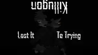 [₥₥Đ/ⱧӾⱧ]  ＬＯＳＴ ＩＴ ＴＯ ＴＲＹＩＮＧ