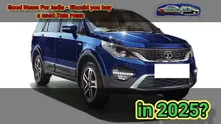 Good News For India - Should you buy a used Tata Hexa in 2025? #motorcarindia #tatahexa #usedcars 