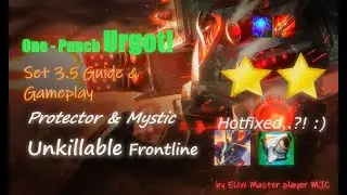 [TFT 10.13] One-Punch-Urgot!!! (Prot/Mystics) detailed Video Guide & Gameplay