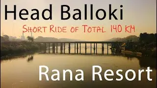 Rana Resort|| Head Baloki || Vlog 3.0 || Lahore to Rana Resort in 2 Hours??