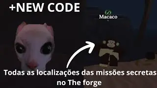 NEW CODE!, TODAS as LOCALIZA&Ccedil;&Otilde;ES de TODAS as MISSOES SECRETAS! ( THE FORGE)