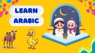 Learn Arabic alphabets in a fun way. Learning video for toddlers and preschoolers. 