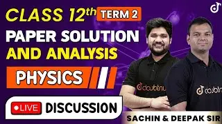 Class 12 Physics Paper solution 2022 | Class 12 Term 2 Physics | Physics Paper Solution 2022 Term 2