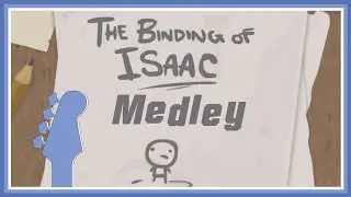 The Binding of Isaac Tribute Medley
