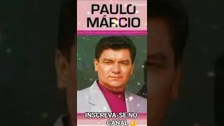 JOIA RARA #PAULO M&Aacute;RCIO #M&Uacute;SICA ROM&Acirc;NTICA #M&Uacute;SICA BREGA #SERESTA