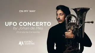 UFO (III. Andante Cantabile) by J. de Meij [Euphonium- Mauro Martins with Portuguese Air Force Band]