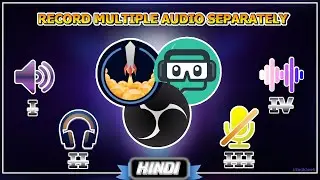 OBS: How To Record Game And Mic Audio Separately(Hindi)