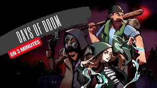 3 minutes pour vous parler de...Days of Doom