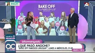 Algo Contigo - ¿Qué pasó anoche en Bake Off Famosos Uruguay?