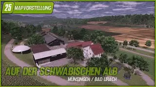 LS25 MAPVORSTELLUNG - Auf der schwäbischen ALB zw. Münsingen und Bad Urach / W.I.P RUNDGANG