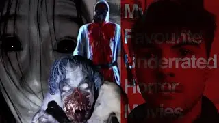 My Favourite UNDERRATED Horror Movies