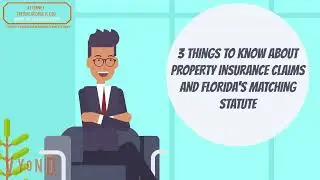 3 Things to Know About Florida's Matching Statute and Property Damage Claims