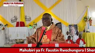 Fr Rwechungura alivyohubiri katika parokia ya Mt. Agustino Jimbo la Kayanga | 29/6/2025