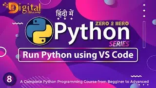 8- How to Run Python Program using VS Code | Python Tutorial in Hindi