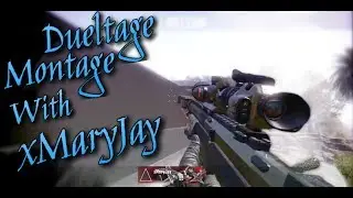 Dueltage Montage With xMaryJay