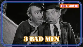 3 Bad Men | English Full Movie | Drama Romance Western