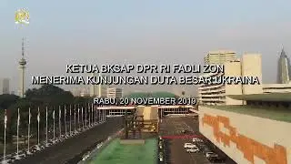 DPR RI - Dubes Ukraina Bertemu Ketua BKSAP DPR RI