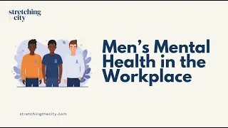 Men's Mental Health in the Workplace