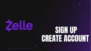 How to Sign Up Zelle | Create Account on Zelle App