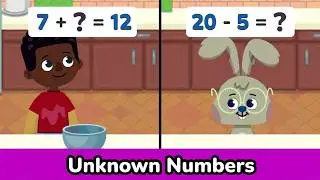 How to Add Unknown Numbers | Yeti Confetti Kids | Math for Kids