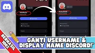 Cara Ganti Username dan Display Name Discord Terbaru 2025 Mudah & Cepat