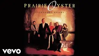 Prairie Oyster - Will I Do (Till The Real Thing Comes Along) (Official Audio)