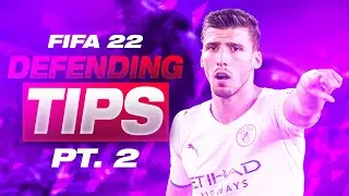 DEFENDER TIPS & TRICKS PT.2 | FIFA 22