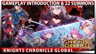 Knights Chronicle - Gameplay Introduction & 22 Summons