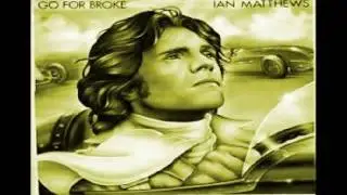 Ian Matthews - Lonely Hunter (1976)