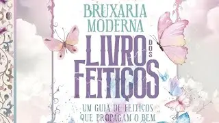 BRUXARIA MODERNA - Livro dos Feiti&ccedil;os - LAN&Ccedil;AMENTO 2024
