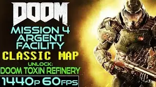 Doom (2016) Classic Map 4 - Argent Facility