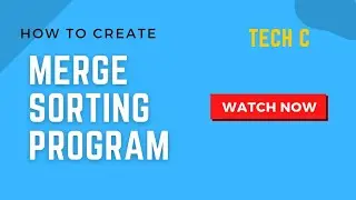 how to write a program of merge sorting#programing