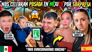 NOS CELEBRAN ÚLTIMA POSADA en MÉXICO🇲🇽 **Nos emocionamos mucho**😭