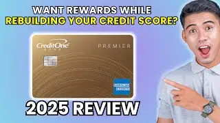 Credit One Bank American Express Card Review 2025 | Worth It or Leave It?