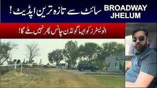 Broadway Jhelum First Drive Through Mall of Punjab| Latest Site Visit  |  Development Update
