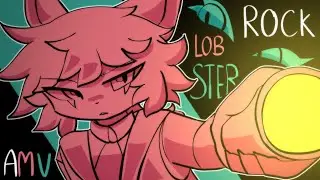 ROCK LOBSTER | AMV
