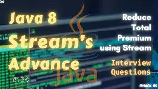 04- Reduce Total  Premium using Stream | Master Java 8 Stream | HackCS