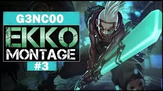 EKKO MONTAGE#3 -BEST EKKO PLAYS/LOL S9/LEAGUE OF LEGENDS
