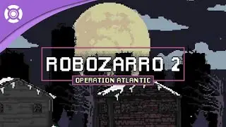 Robozarro 2 - Reveal Trailer