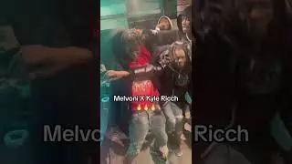 Melvoni X Kyle Richh🔥🔥#viral #drill #kylerichh #jenncarter #melvoni #music