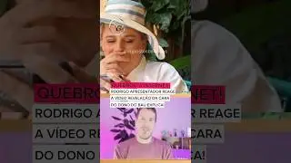 Legend&aacute;rio! #rodrigoapresentador faz react e se vinga do #bauexplica #bauesquizo