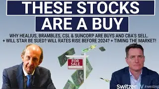 Почему Healius, Brambles, CSL и Suncorp стоит покупать, а CBA &mdash; продавать + Подадут ли на Star в суд? | SwitzerTV