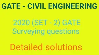 GATE Civil - 2020 (SET - 2) Surveying questions - Selvapriyan #selvapriyan #gate #civil #surveying