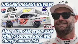 NASCAR Diecast Review ep.855| Shane Van Gisbergen 2024 Xfinity Sonoma Race Win Chevy Camaro 1:64 
