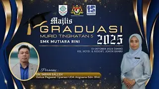 🎓 Majlis Graduasi Murid Tingkatan 5 Tahun 2025 SMK Mutiara Rini 🎓 