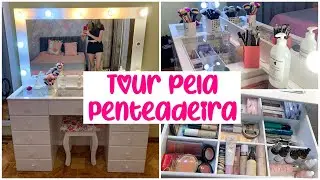 TOUR PELA MINHA PENTEADEIRA CAMARIM *ATUALIZADO*