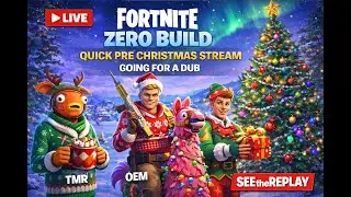 Fortnite Zero Build LIVE | Quick Pre Christmas Stream | Going for a Dub