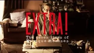 EXTRA! The seven lives of Enrique Meneses // Babylon Magazine #22 &middot; October/November 2012